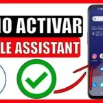 Activar Google Assistant por voz 2022