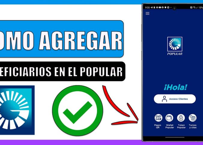 Cómo agregar beneficiario en el banco popular desde mi celular