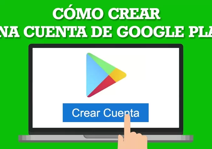 COMO PODRÁS CREAR CUENTA DE GOOGLE PLAY STORE 2020