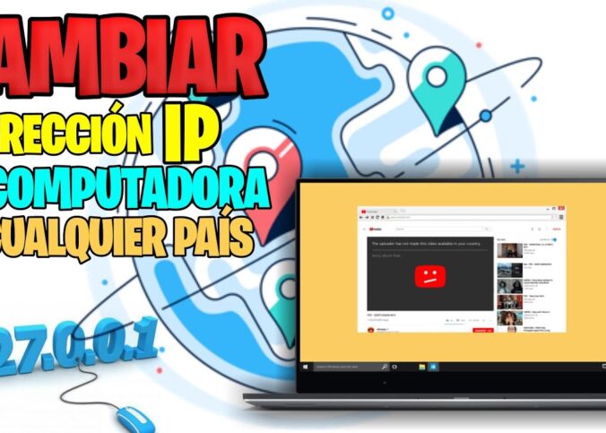 Como cambiar la dirección IP de mi pc a otro país