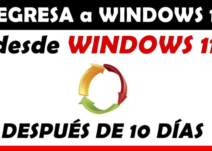 Cómo puedes volver a windows 10 desde windows 11 después de los 10 días
