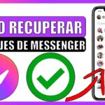 Como recuperar mensajes de Messenger borrados 2022