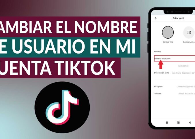 Como vas a poder cambiar el nombre de usuario en tiktok 2022