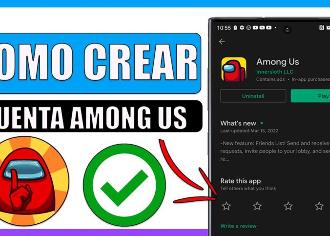 Como vas a poder crear una cuenta de among us en android 2022