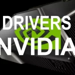 Descargar Drivers de Nvidia para Windows 10.