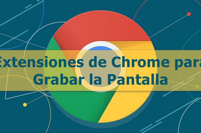 Extensión de Google Chrome para grabar pantalla