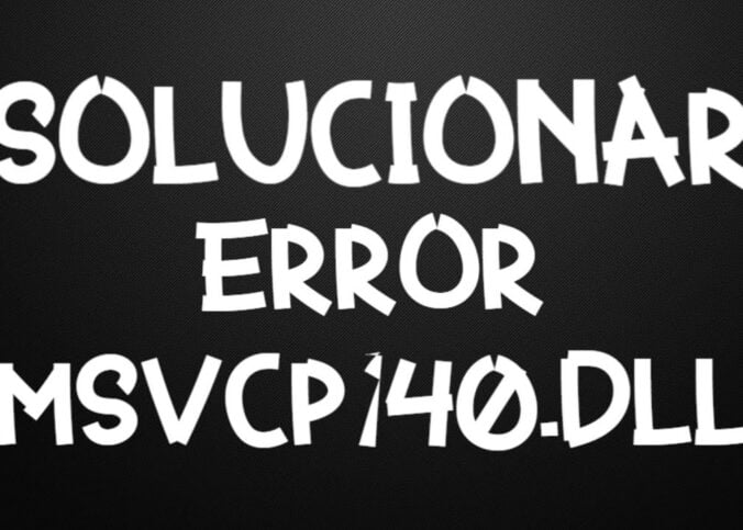 Solucionar el siguiente error falta el archivo msvcp140.dll