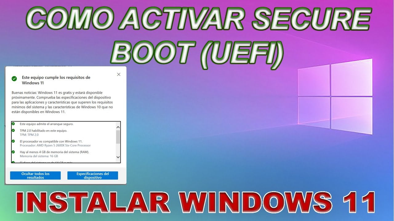Como activar arranque seguro o SECURE BOOT para Windows 11